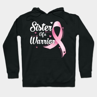 Sister Of A Warrior Breast Cancer Awareness Ribbon Hoodie